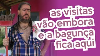 As Visitas Vão e a Bagunça Fica (HUMOR) Chico da Tiana