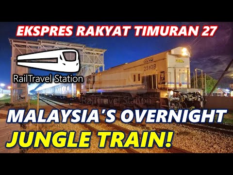 MALAYSIA JUNGLE RAILWAY SLEEPER TRAIN! 🇲🇾🚆 Ekspres Rakyat Timuran 27dn Tumpat → JB Sentral