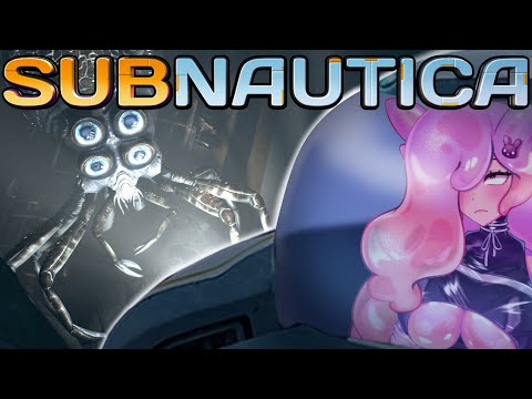 【Subnautica】did i mention i have thassalophobia【VAllure】