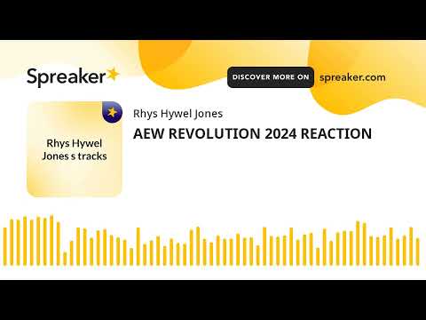 AEW REVOLUTION 2024 REACTION