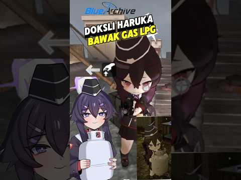 Doksli Haruka Bawak Gas LPG Di Game Blue Archive #shorts #bluearchiveglobal #bluearchivememe