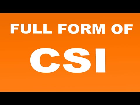 Full Form of CSI | What is CSI Full Form | CSI Abbreviation