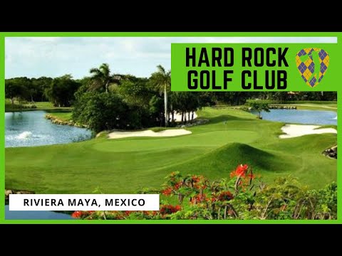 Hard Rock Golf Club Riviera Maya