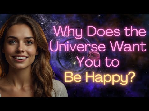 THE TRUTH About The Universe And Your Happiness 🌈