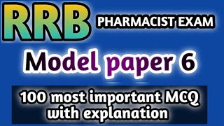 model paper 6#rrb pharmacist exam#mhsrb pharmacist exam#jssc#dsssb#osssc#hssc#zp#esic#cghs