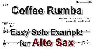 Coffee Rumba (Moliendo Café / Kopi Dangdut) - Easy Solo Example for Alto Sax