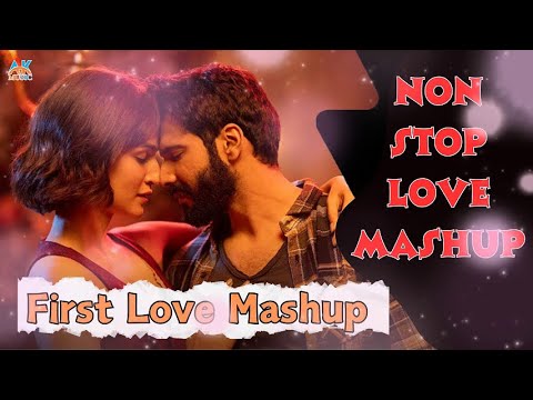 First Love Mashup | Hindi Mashup Songs | Love Mashup Live | Mashup Songs Live