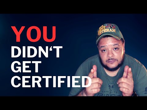 How Come You Didn't Get Certified This Year?