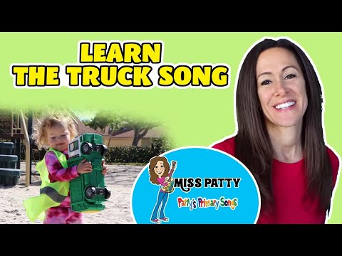 Learn the Truck Song | Construction Vehicles for Kids | Big Trucks Song by Patty Shukla