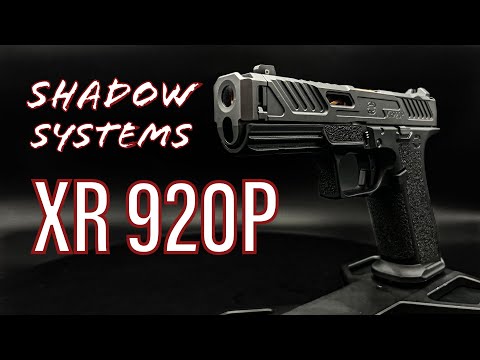 Shadow Systems XR920P Review - The gun your Gucci Glock could be, but actually works!