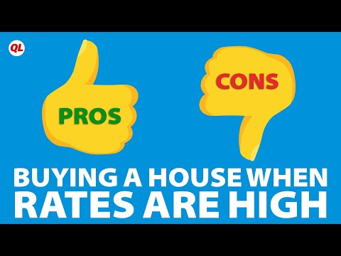 Pros And Cons Of Buying A Home When Interest Rates Are High | Quicken Loans