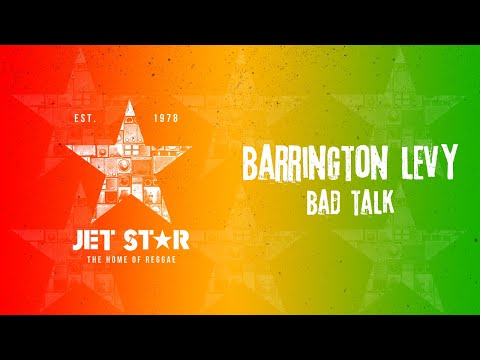 Barrington Levy - Bad Talk (Official Audio) | Jet Star Music