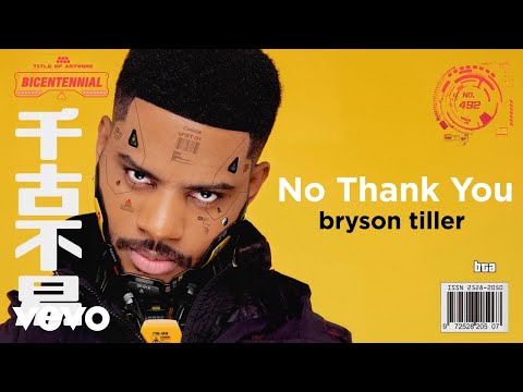 Bryson Tiller - No Thank You (Visualizer)