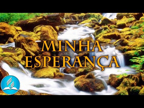 Hinário Adventista 253 - MINHA ESPERANÇA