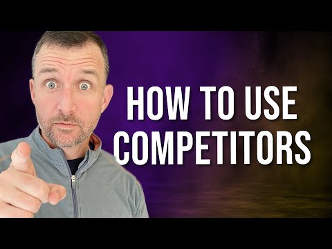 How To Use Your Competitor To Identify Your Unique Strengths