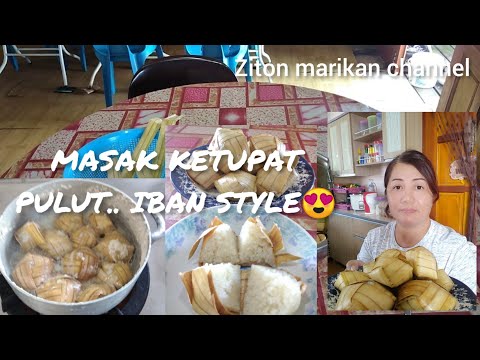 Tutorial masak ketupat pulut.. Iban style😍