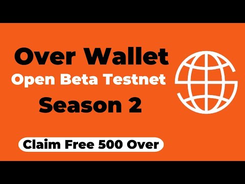 How To Set Up Your New Over Wallet || Over Protocol Open Beta Testenet Season 2 #overwallet #over