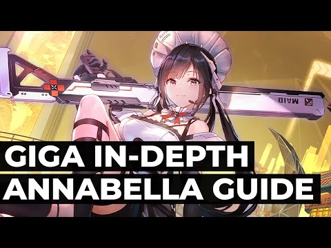 How To ACTUALLY Play Annabella (Global) ; GIGA IN-DEPTH GUIDE | Tower of Fantasy