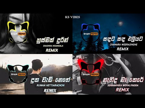 Relax Manoparakara Sinhala Remix Songs Playlist ( SHAN REMIX )