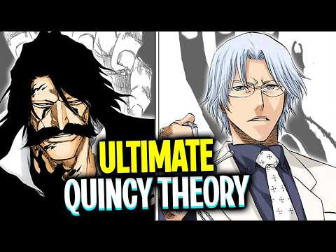 ULTIMATE QUINCY THEORY | KUBO IS A GENIUS! | BLEACH TYBW Theory