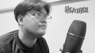 Heather - Conan Gray (Cover by Me)