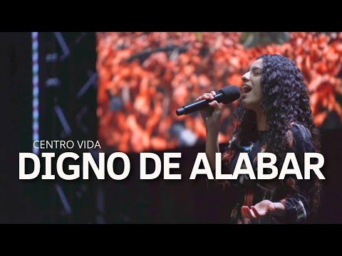 DIGNO DE ALABAR | STEPHANIE CALZADILLA | CENTRO VIDA