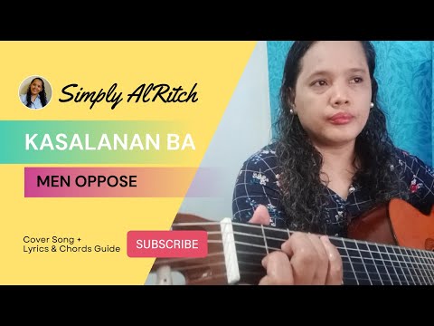 Kasalanan Cover with Lyrics and Chords Guide | Men Oppose | Simply AlRitch #90s #opmhits #coversong