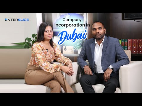 Podcast Episode 4| Company Incorporation in Dubai| Enterslice