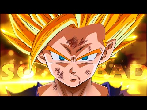 So bad | AMV/Edit (Gohan)