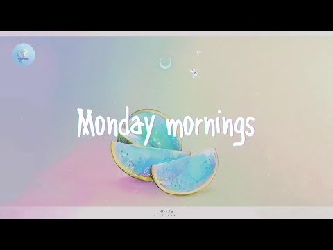 Daily vibes - Monday mornings