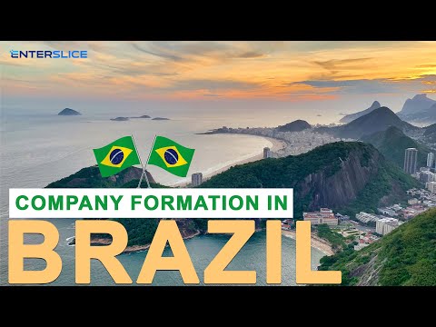 Start your Business in Brazil| Company Incorporation in Brazil| Enterslice