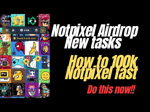 Notpixel Airdrop New tasks|How To  Get 100k Notpixel fast|Notpixel listing date