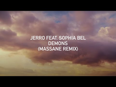 Jerro - Demons feat. Sophia Bel (Massane Remix) [Official Lyric Video]