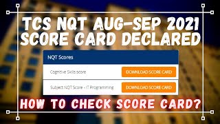 TCS Aug-Sep NQT 2021 Score Card Released | How to Check Score Card? | TCS NQT 2021