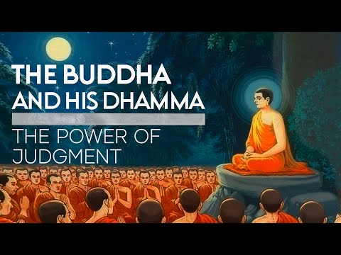 The Buddha and His Dharma: The Power of Judgment