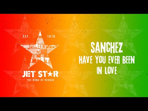 Sanchez - Have You Ever Been in Love (Official Audio) | Jet Star Music