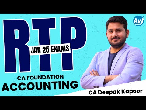 RTP for Jan 25 Exams | CA Foundation Accounting | CA Deepak Kapoor