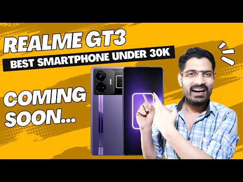 Realme GT 3 | Realme GT 3: A Phone You Need to Know About