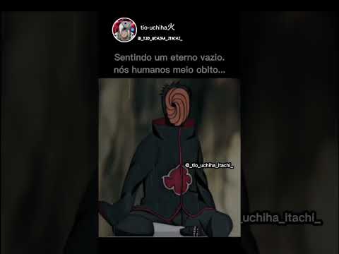 Óbito sofreu demais concorda? #naruto #narutoshippuden #narutoedit #narutouzumaki