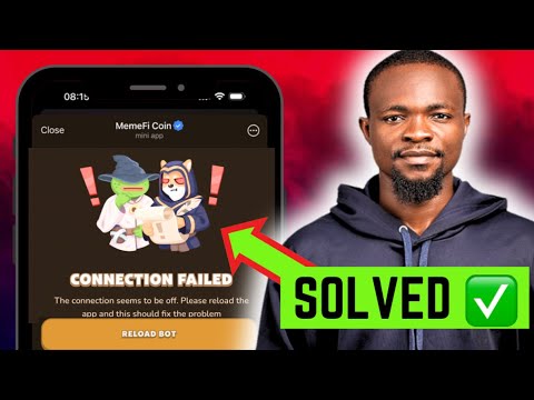 SOLVED: MeMeFi Connection Failed (RELOAD BOT) - Open MeMeFi Airdrop in 3 Simple Steps