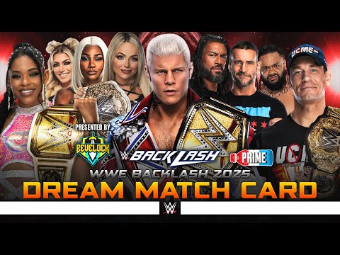 WWE Backlash 2025 - Dream Match Card [v2]