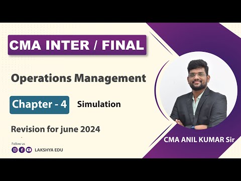 CMA Inter || OM || Revision for June 2024 || Chapter 4 Simulation  || By CMA ANIL KUMAR (AIR 4&42)