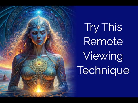 Try This Remote Viewing Technique