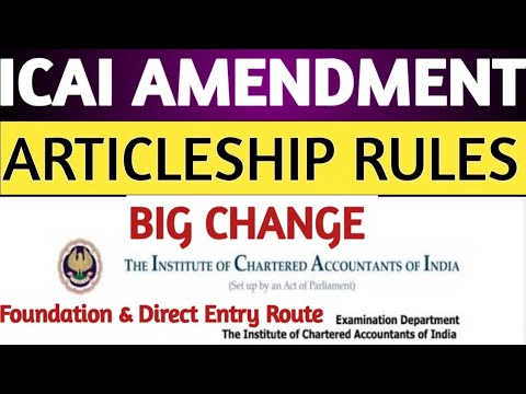 |ICAI Historic Amendment| Articleship Rules | CA Foundation & Direct Entry Route|