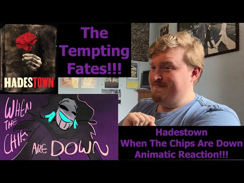 The Tempting Fates!!! Hadestown When the Chips Are Down Animatic Reaction!!!