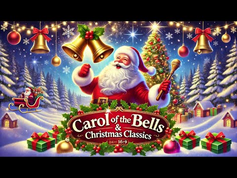 Santa Claus| Carol of the Bells -Christmas Songs| Christmas Time is Here| Jingle Bells Original Song