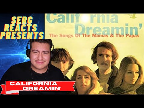 MY FIRST TIME HEARING The Mamas & The Papas - California Dreamin' || REACTION