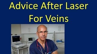 Advice After Varicose Vein Treatment by EVLT