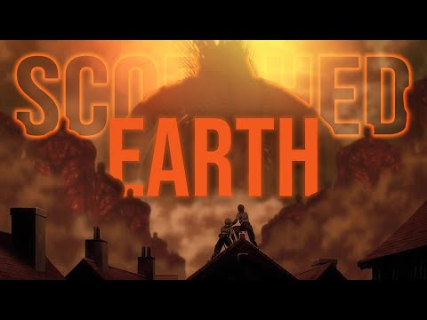 Attack on Titan - Scorched Earth 【AMV】