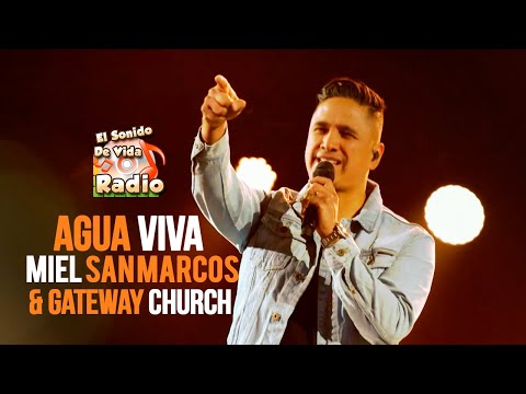 Miel San Marcos & Gateway Church - Agua Viva